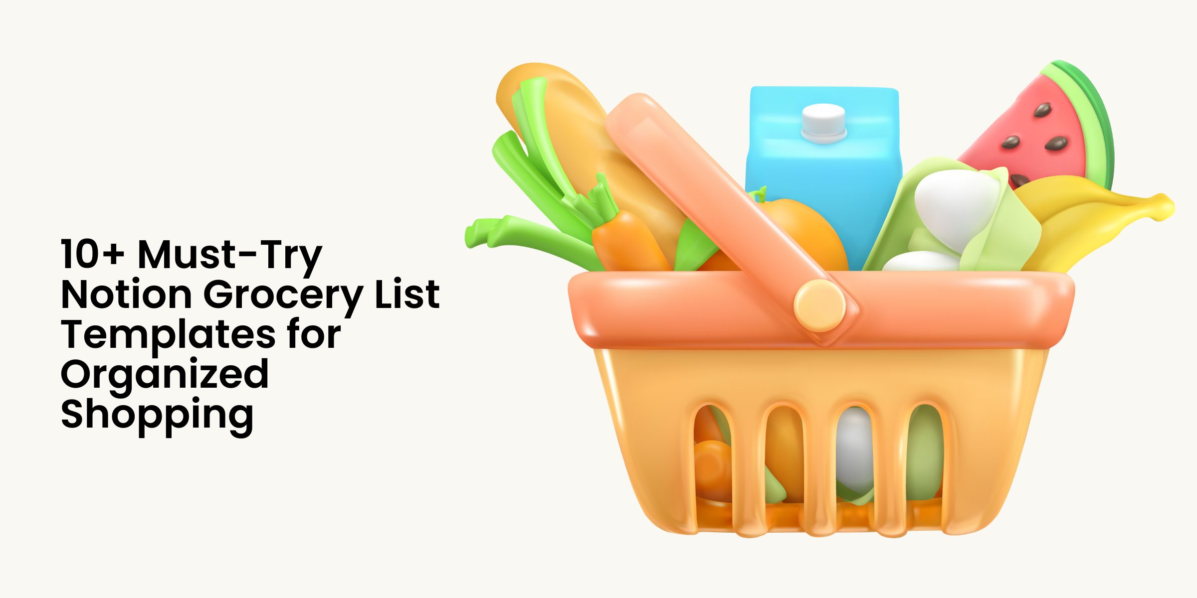 10+ MustTry & Free Notion Grocery List Templates for Organized Shopping